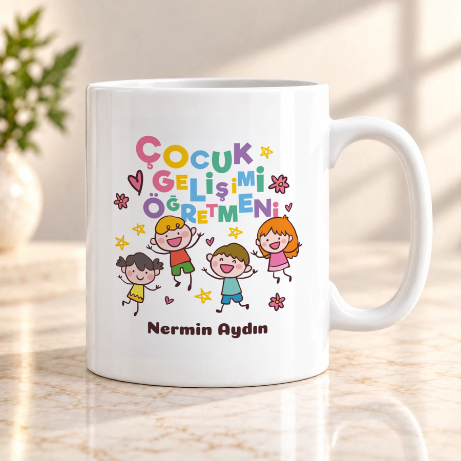 Çocuk Gelişimi Öğretmenine İsme Özel Kupa Bardak