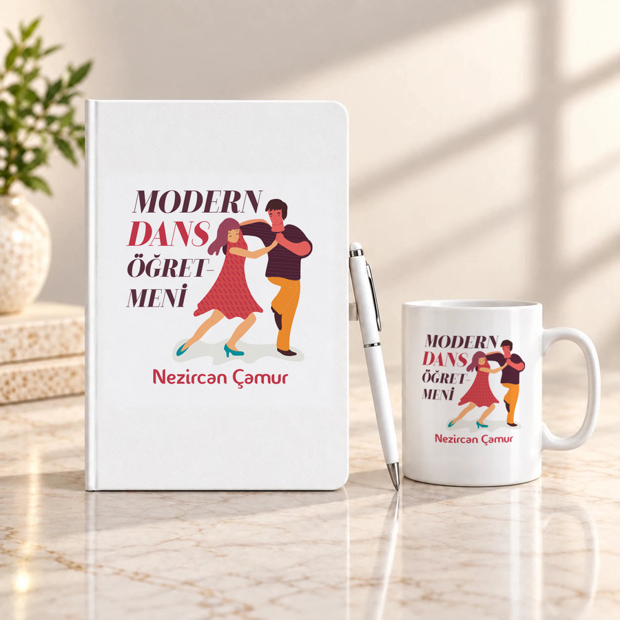 Modern Dans Öğretmenine İsme Özel Defter Kalem ve Kupa Hediye Seti